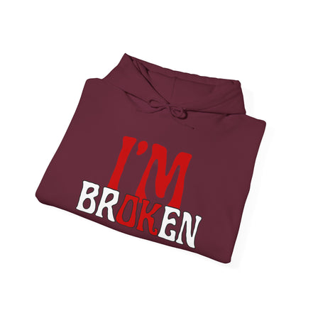 I'm Broken Hoodie - Unisex Heavy Blend™ Sweatshirt