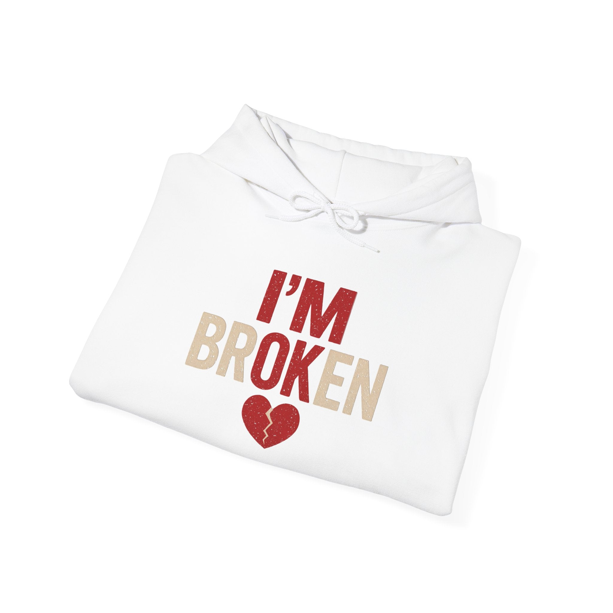 I'm Broken - I'm OK Heart Hoodie – White Broken Heart Pullover