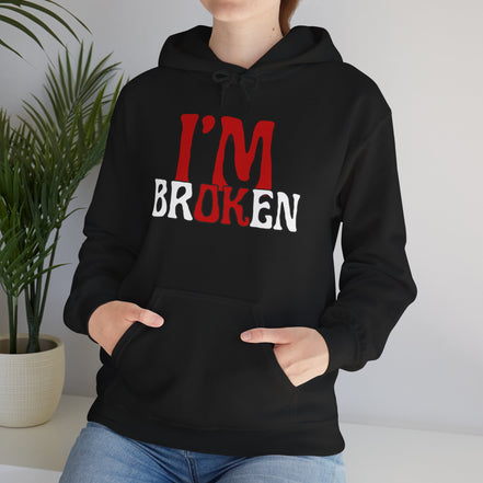 I'm Broken Hoodie - Unisex Heavy Blend™ Sweatshirt