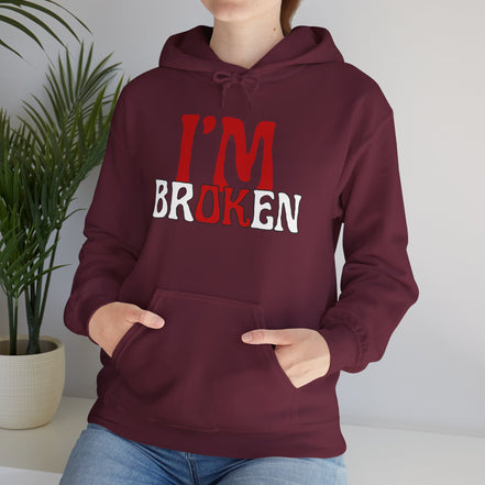 I'm Broken Hoodie - Unisex Heavy Blend™ Sweatshirt